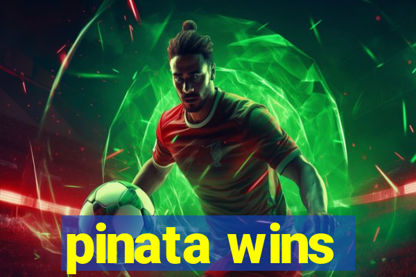 pinata wins